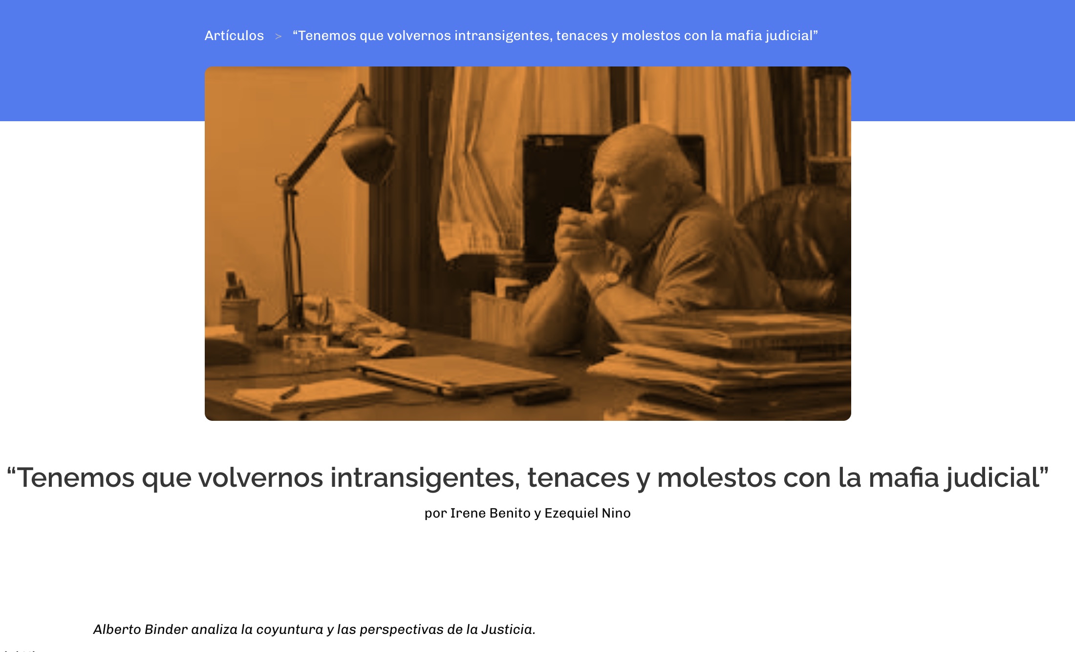 Alguien lo tenía que decir, y Binder lo dijo